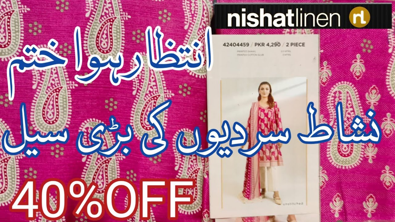 Nishat Linen Winter sale 40% Off / nishat sale today 🔥🔥🔥