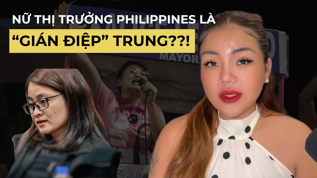 BÊ BỐI LỪA ĐẢO CỦA NỮ THỊ TRƯỞNG TẠI PHILIPPINES! GIÁN ĐIỆP TRUNG QUỐC TRÀ TRỘN?!