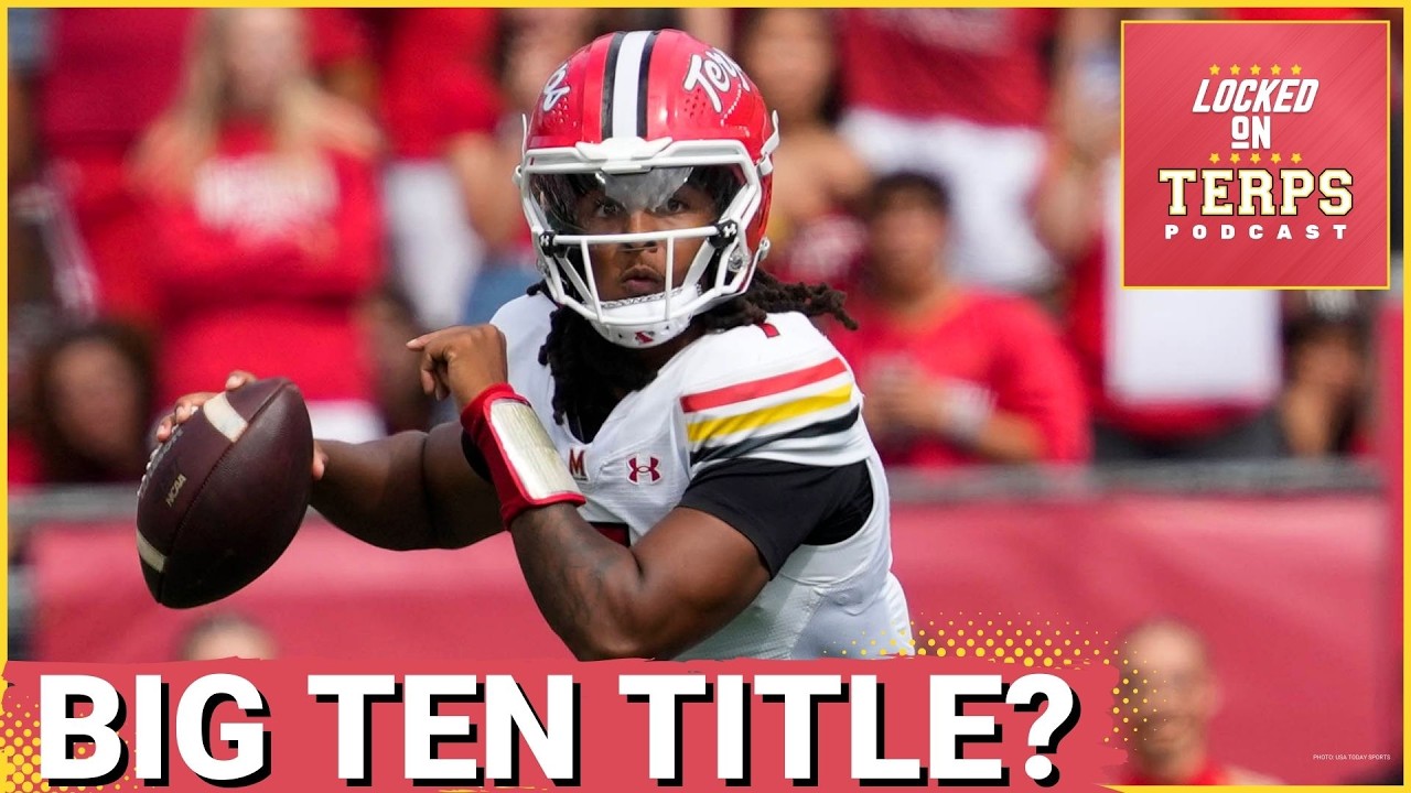 ALERT: Maryland’s Ceiling in 2026 Is a Big Ten Title| Maryland Terps Podcast