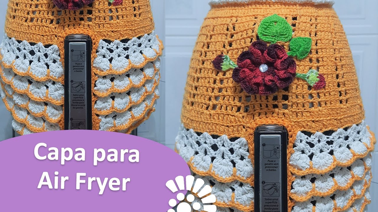 Capa para Air Fryer de Crochê - Passo a Passo