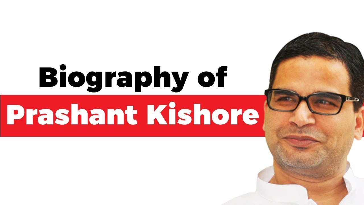 Biography of Prashant Kishor, Political strategist also known as Chanakya of Indian politics
