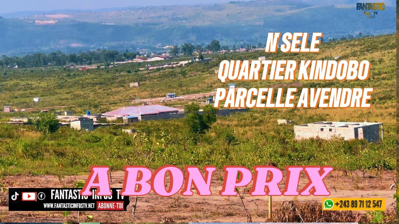 BA PARCELLES AVENDRE NA KINDOBO A BON PRIX