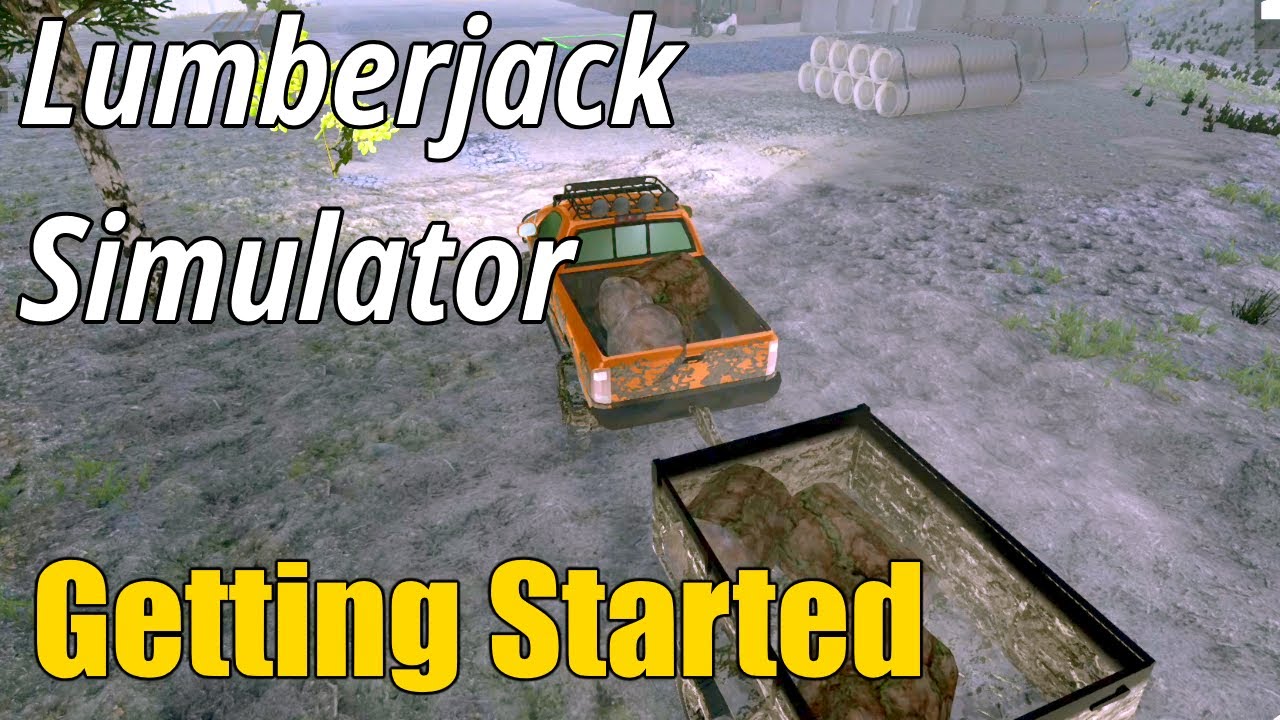 Lumberjack Simulator | Getting Started In Career Mode