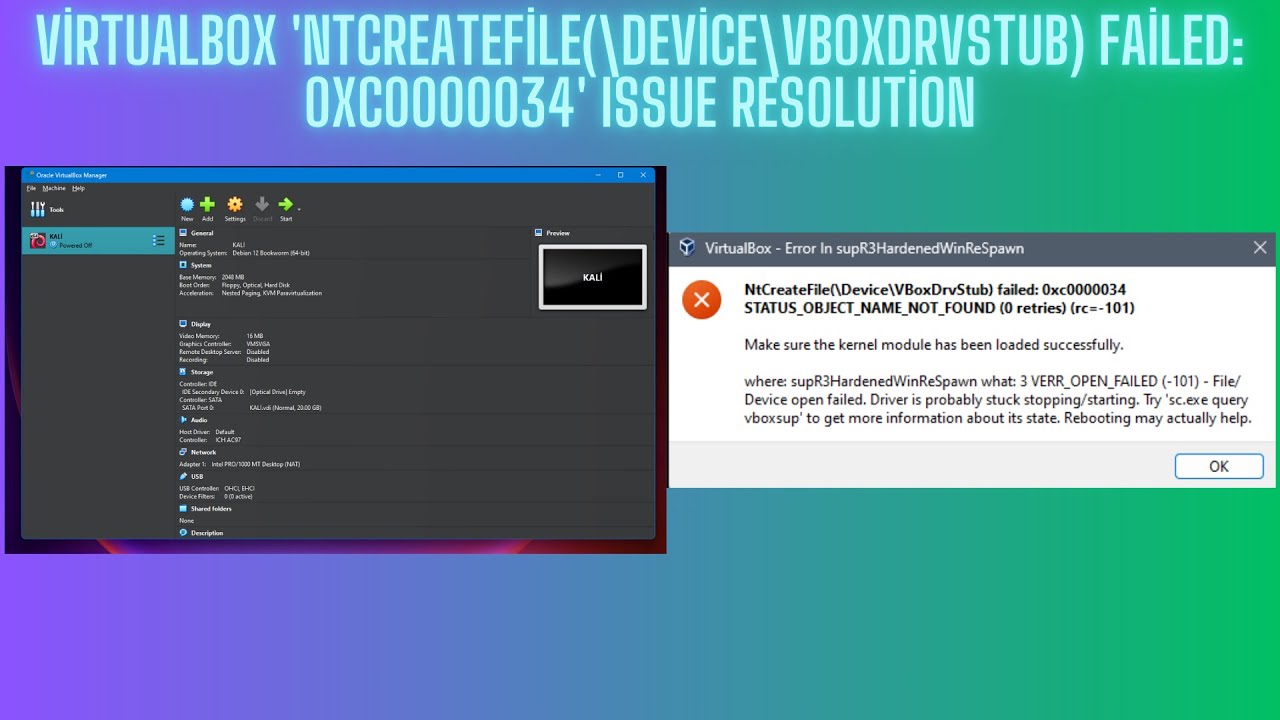 VirtualBox 'NtCreateFile(\Device\VBoxDrvStub) failed: 0xc0000034' Sorununun Çözümü [Detaylı Anlatım]