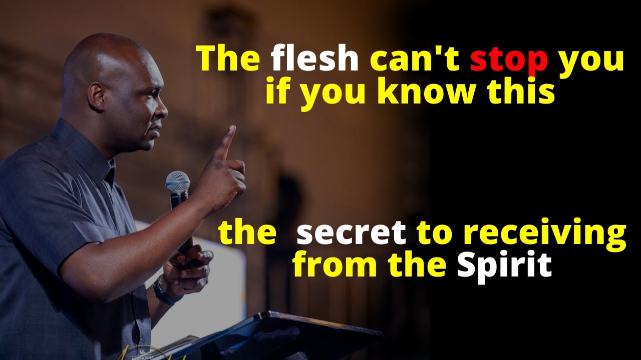 The flesh can't stop you if you know this | APOSTLE JOSHUA SELMAN