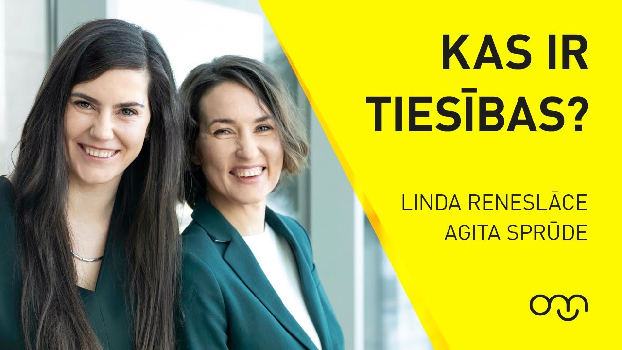 Agita Sprūde, Linda Reneslāce: Kas ir tiesības?