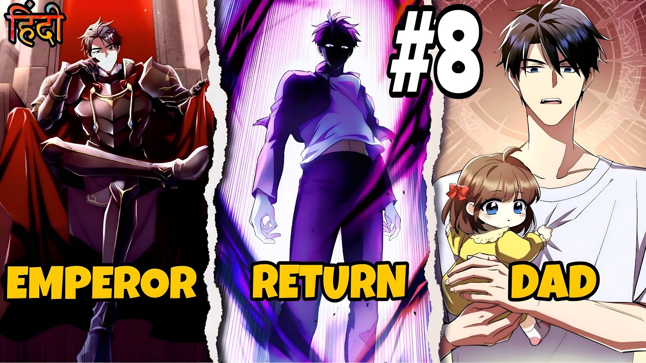 [35] The Almighty Emperor Returns to Earth and Becomes a First-Time Dad | Explained in Hindi |