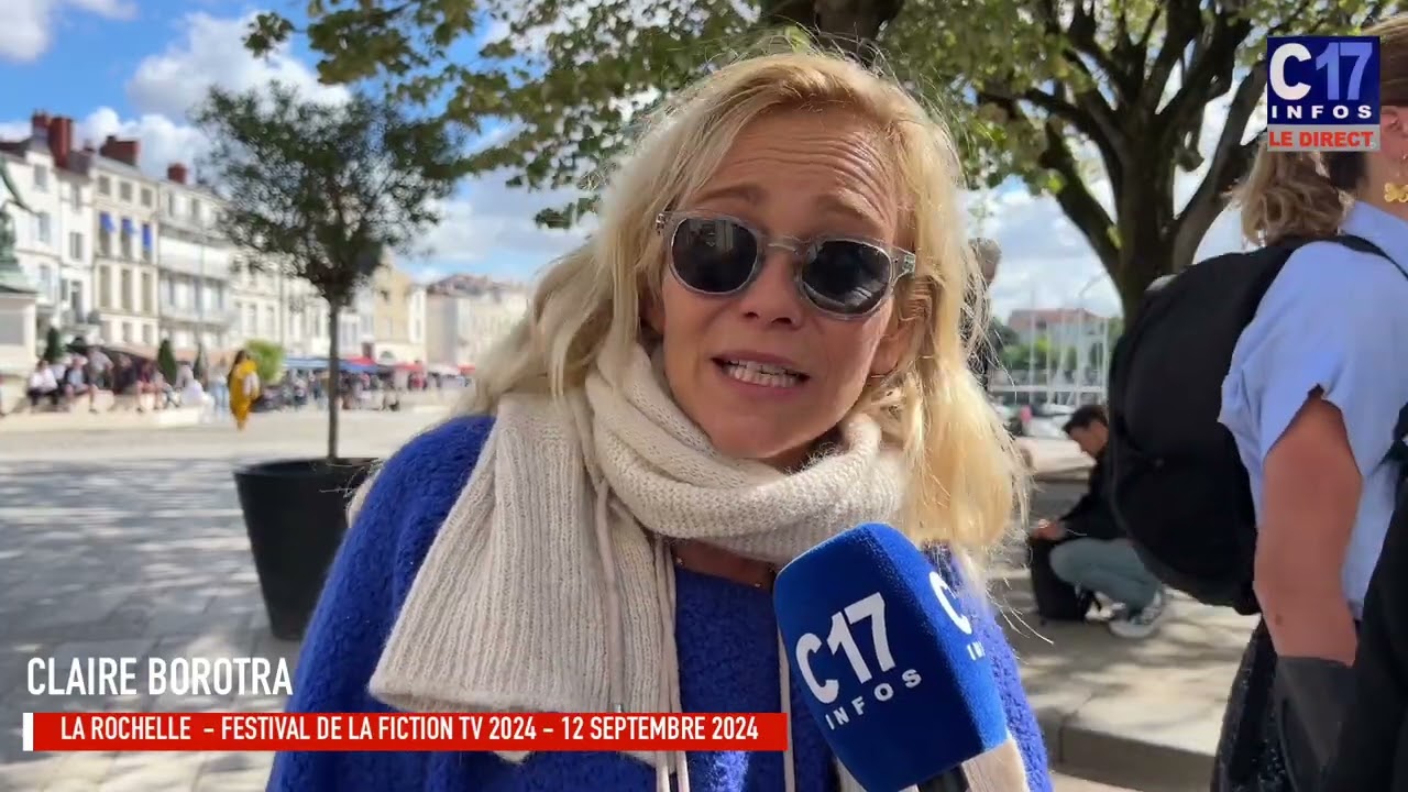 CLAIRE BOROTRA FESTIVAL DE LA FICTION TV 2024