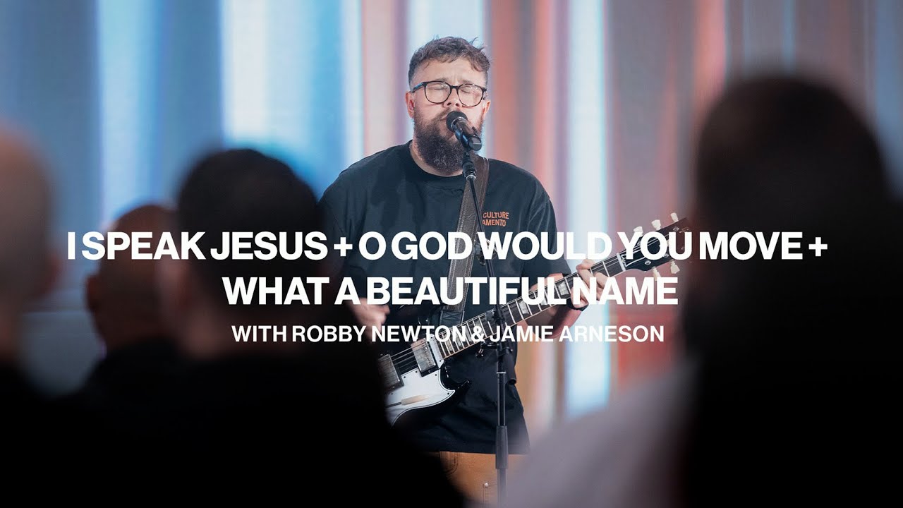 Sunday Worship Set | Robby Newton & Jamie Arneson  | Jesus Culture Sacramento