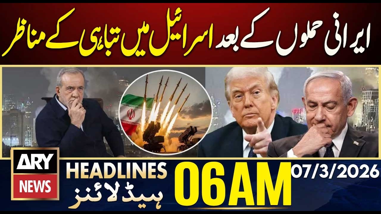 Tel Aviv rocked by explosions after Iranian attacks | ARY News 6 AM Headlines | 7th March 2026