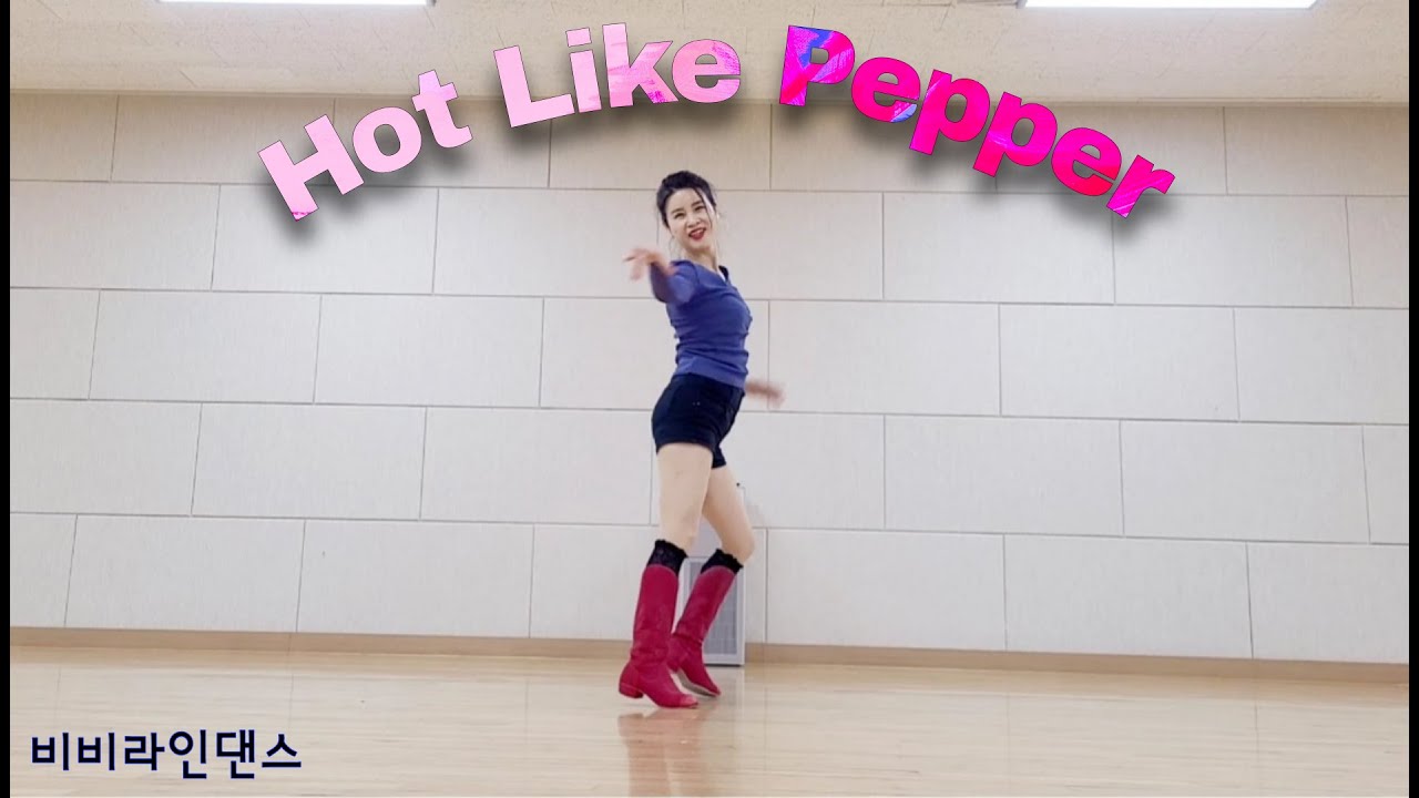 [쉬운중급] Hot Like Pepper / 핫 라익 페퍼 - Line Dance | Easy Intermediate | #비비라인댄스