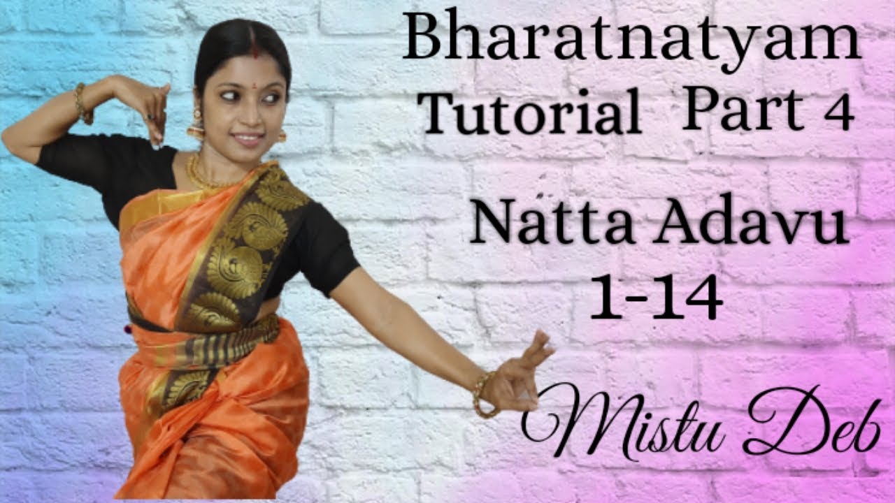 Natta Adavu (1-14)..Bharatnatyam Tutorial Part 4..Mistu Deb