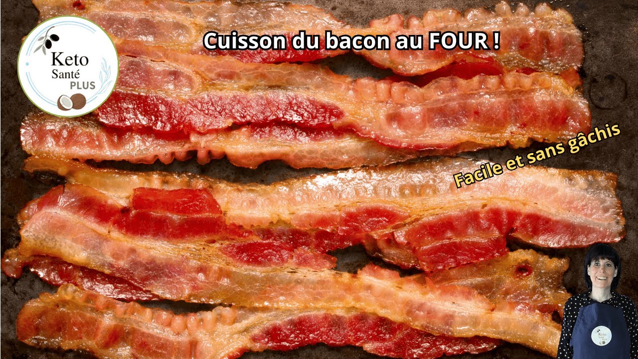 CUISSON DU BACON AU FOUR – Méthode Facile, Rapide et SANS GÂCHIS!