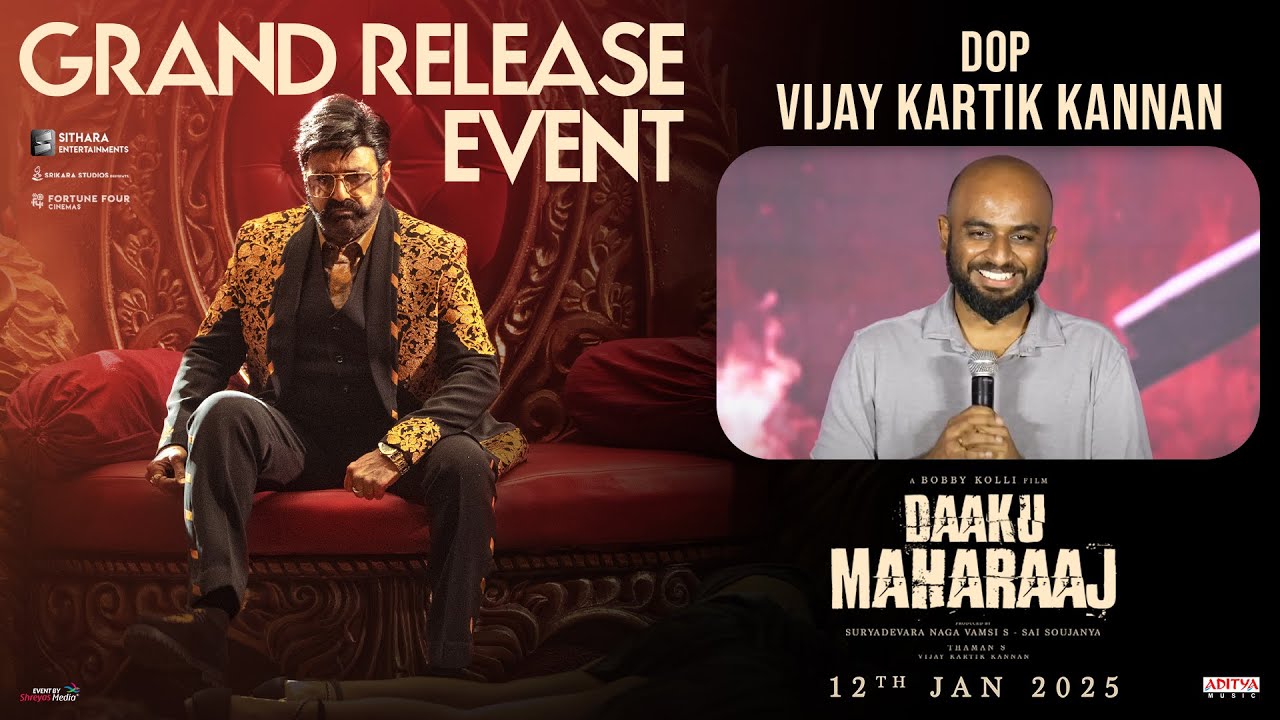 DOP Vijay Kartik Kannan Speech at Daaku Maharaaj Release Event | NBK | Bobby Kolli | Thaman S