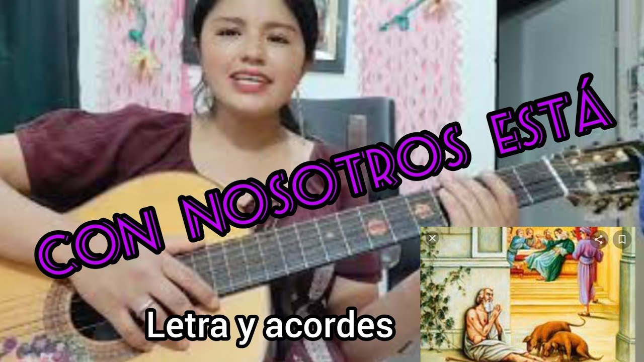 Con nosotros  esta  y no le conocemos. Miguel Manzano. Letra y acordes