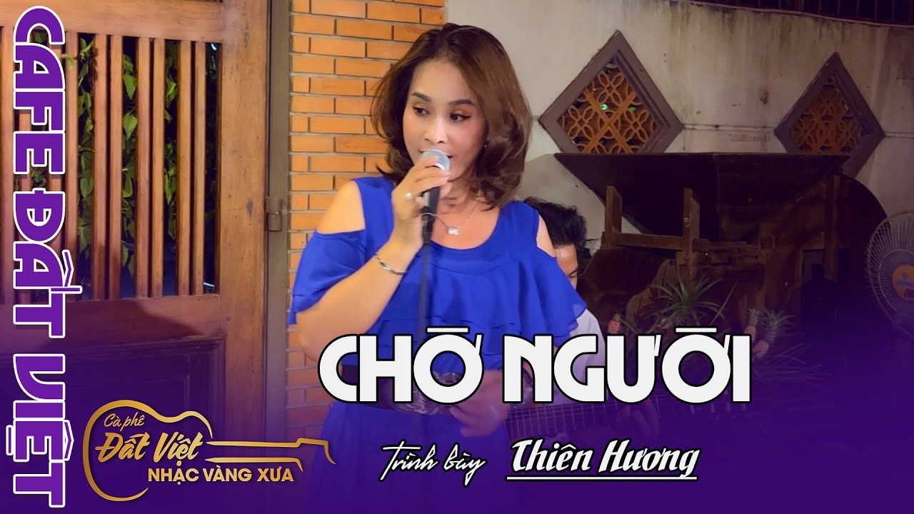 Chờ người - St Lam Phương - Thiên Hương tham gia Show offline cùng Minh Hào - Cafe Đất Việt