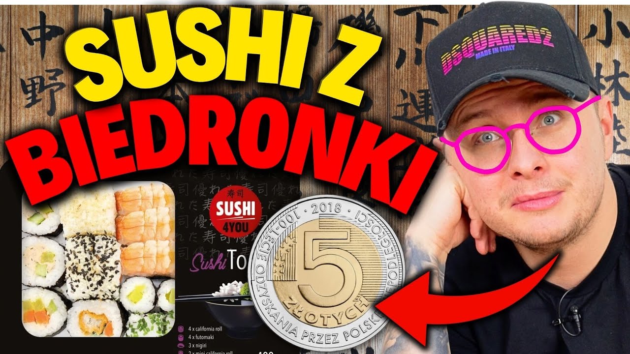 SUSHI Z BIEDRONKI, LIDLA I ŻABKI CZYLI NAJTAŃSZE SUSHI W POLSCE - JAK SMAKUJE?!
