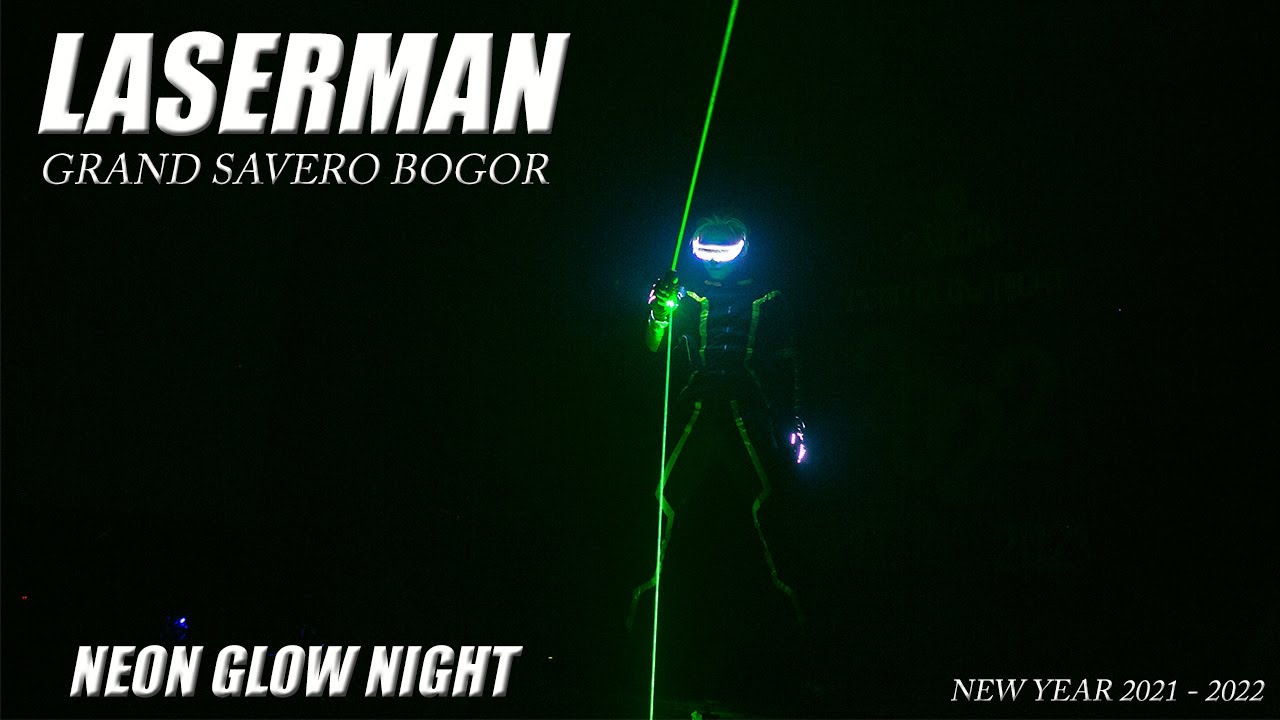 LASERMAN SHOW l NEW YEAR EVENT l GRAND SAVERO BOGOR l NEON GLOW NIGHT l LASERSHOW JAKARTA