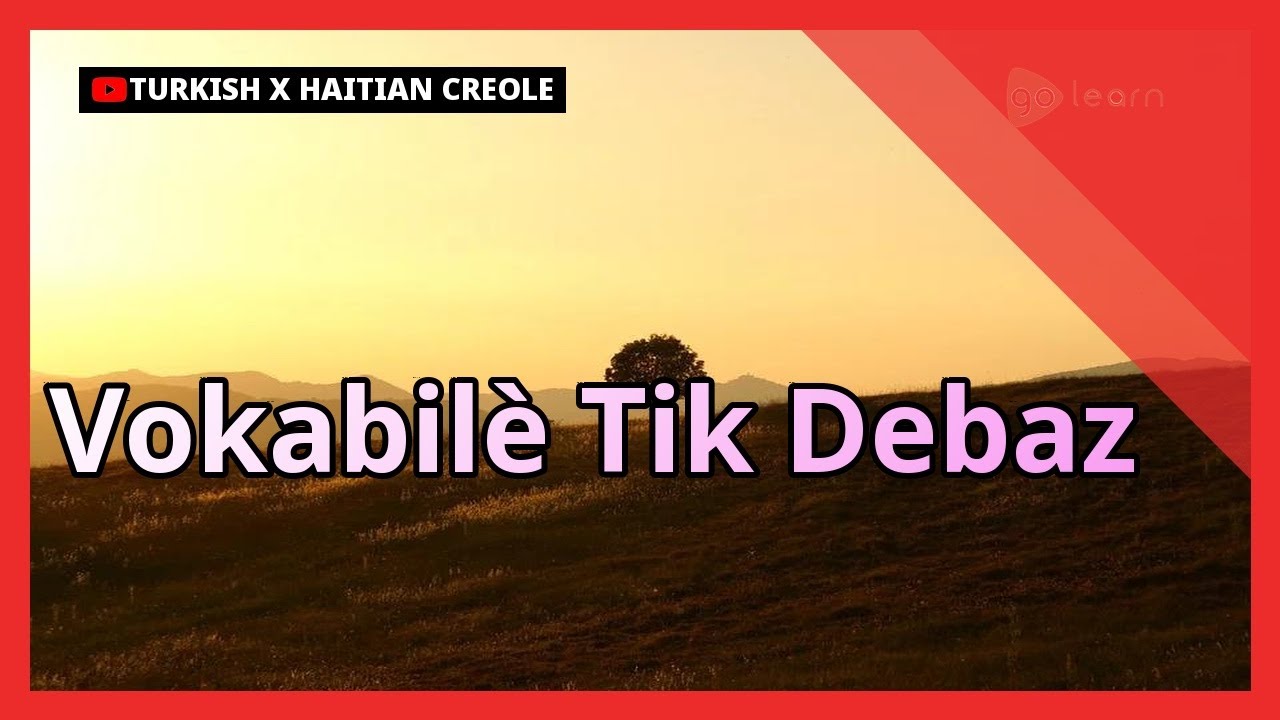 Vokabil&egrave; Tik Debaz | Golearn