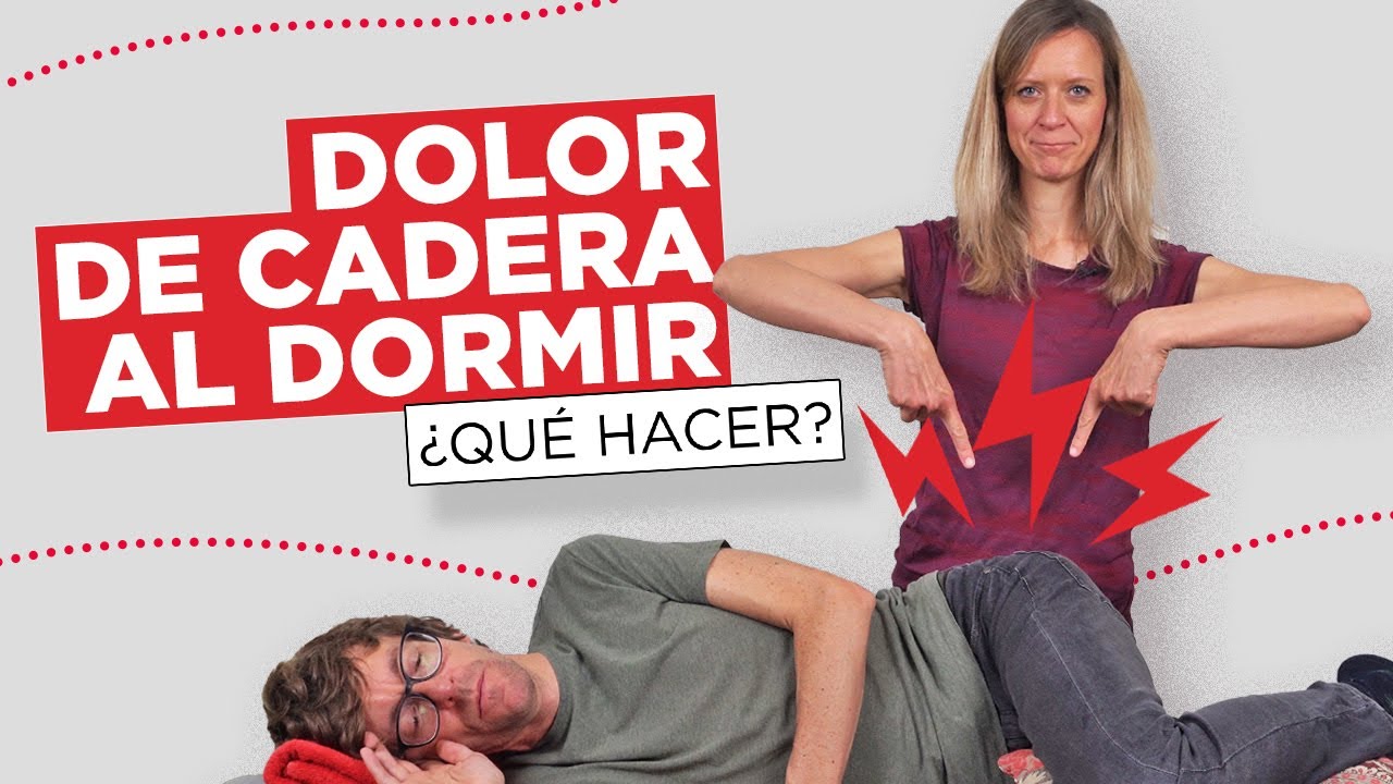 💤Dolor de Cadera al Dormir de Lado, &iquest;Qu&eacute; puedo hacer?🤔