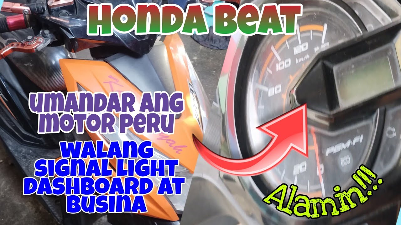 Honda Beat fi Biglang Nawala ang Busina,Signal Light Dashboard at Brakelight Peru Umandar ang Motor.
