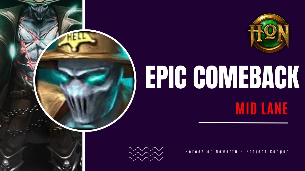 Gunblade mid. Epic Comeback - Heroes of Newerth (Project Kongor)