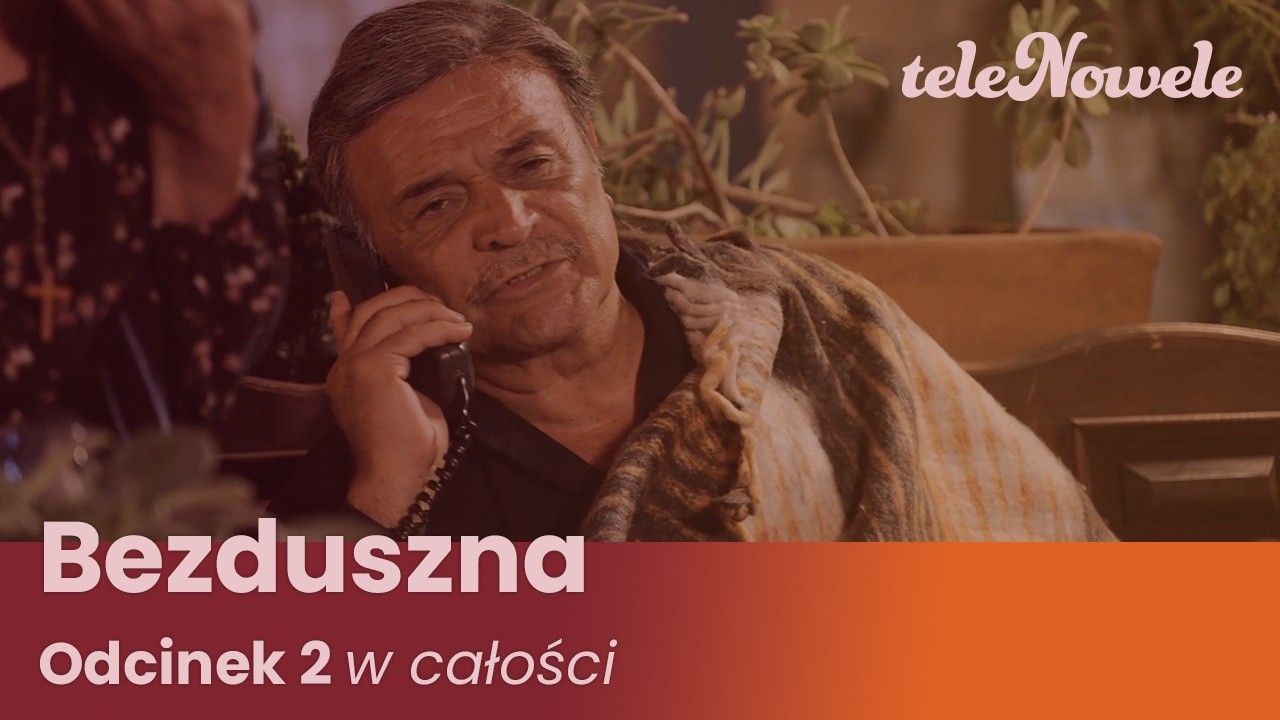 BEZDUSZNA | Odcinek 2 | Cały Odcinek