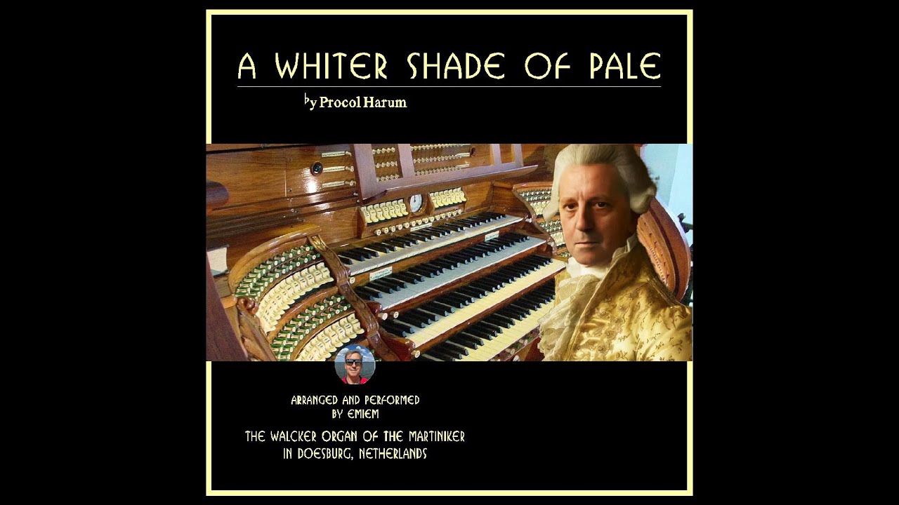A WHITER SHADE OF PALE by Procol Harum - church organ cover live by Emiem