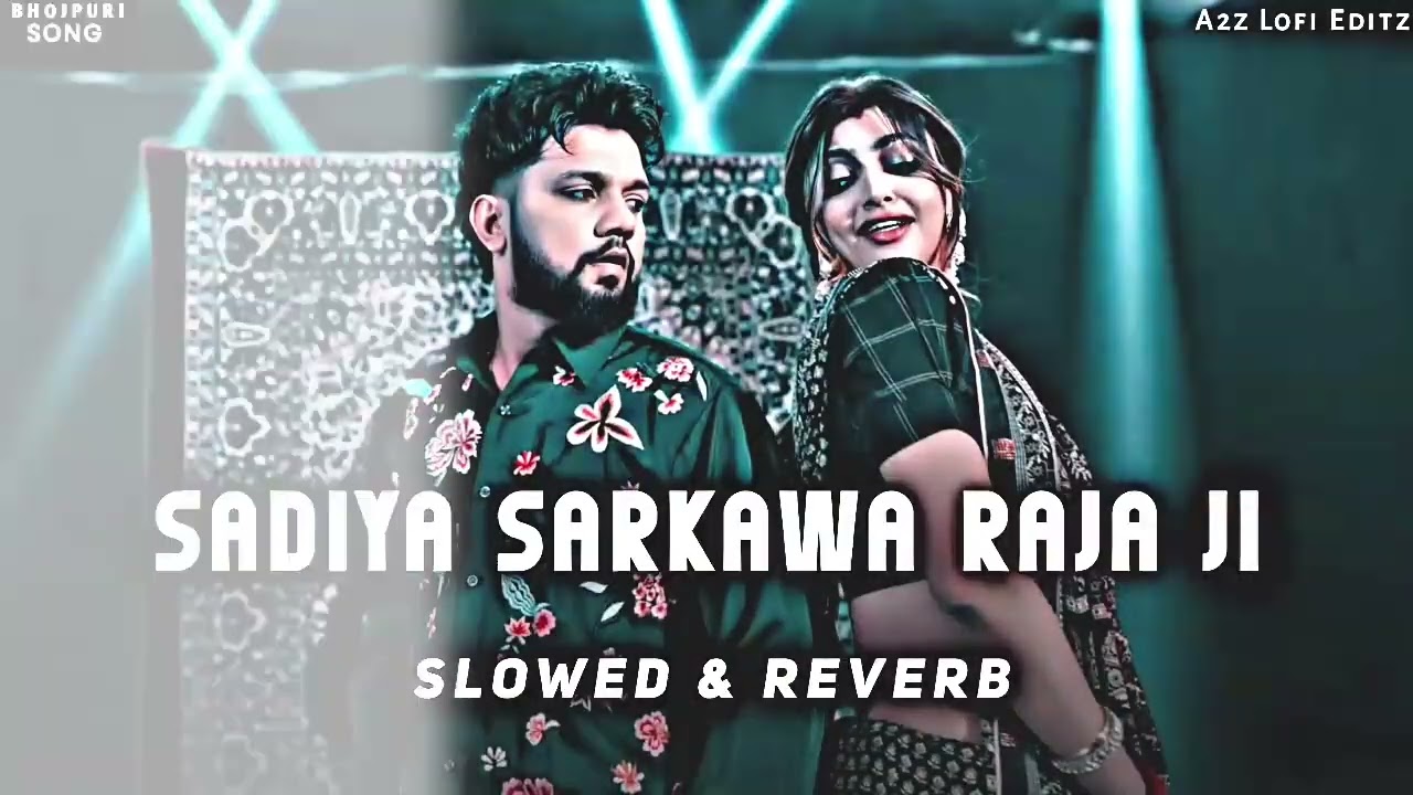 Sadiya sarkawa raja ji || #neelkamalsing