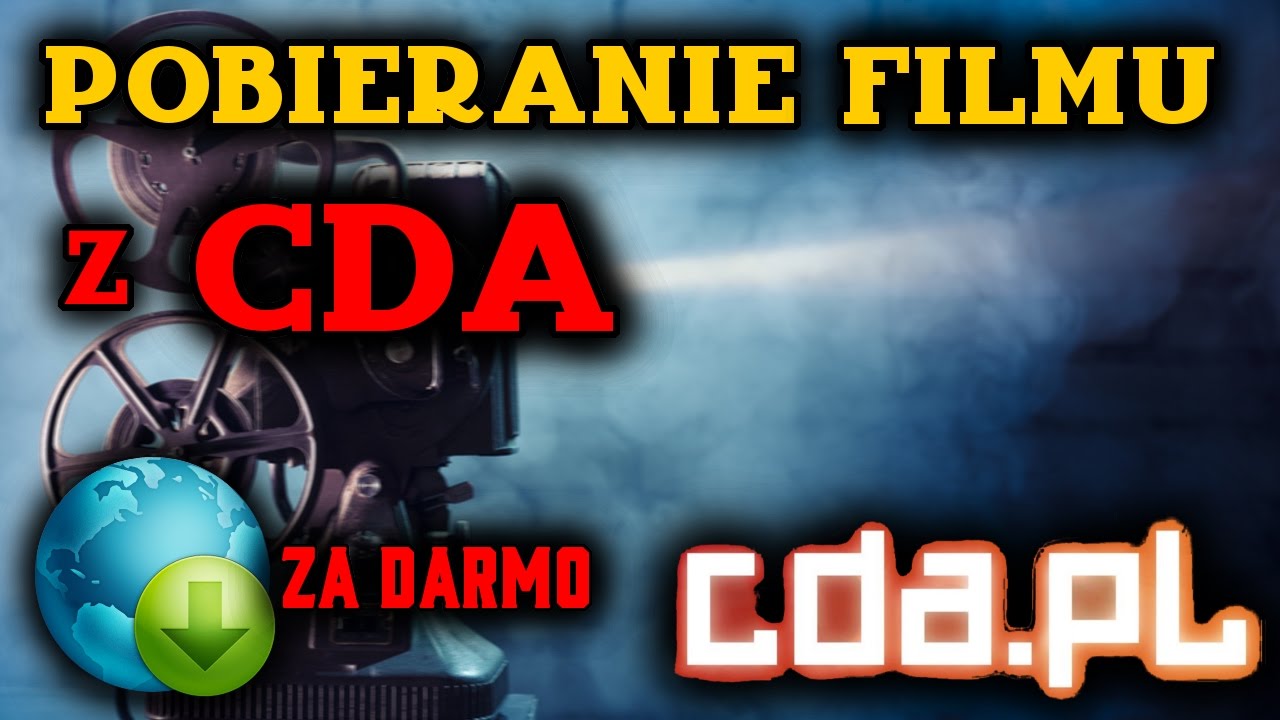 Jak Pobrać Film z CDA | NOWA METODA | BEZ PROGRAM&Oacute;W ZA DARMO | NOWY SPOS&Oacute;B