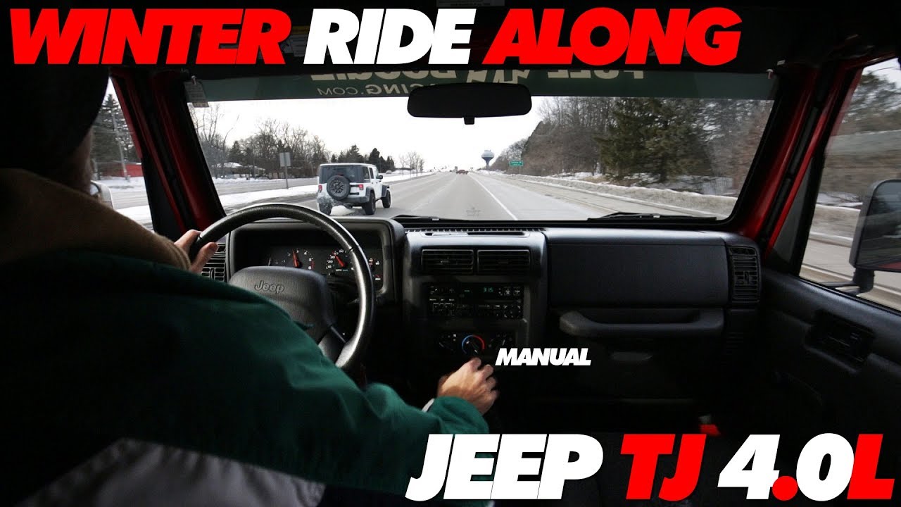 Jeep TJ Winter Ride along | 4.0L 5spd Manual