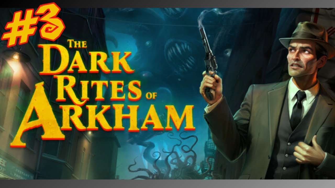 The Dark Rites of Arkham 03 (Castellano)