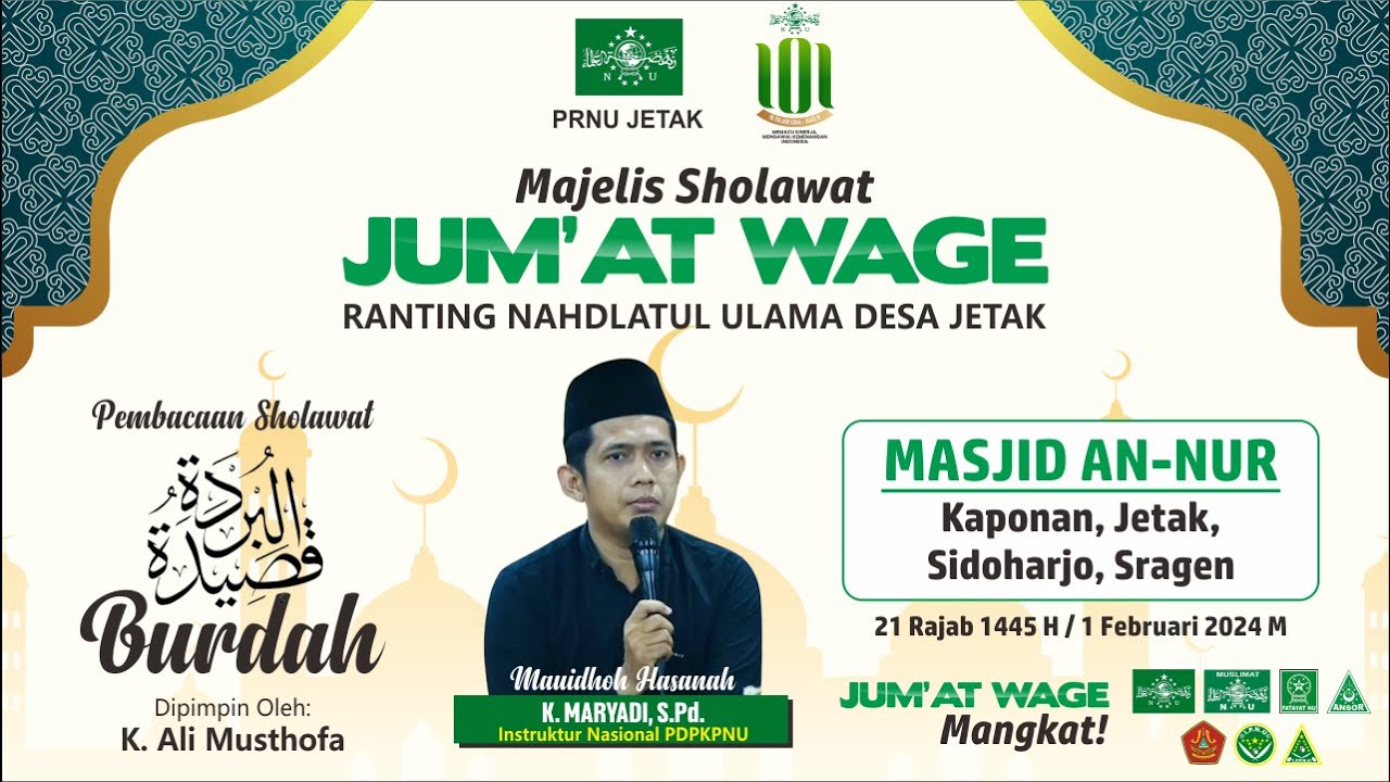 Pengajian Lapanan Jum'at Wage Kaponan - Pembicara K. Maryadi, S.Pd. - Ranting NU Jetak - 01/02/2024