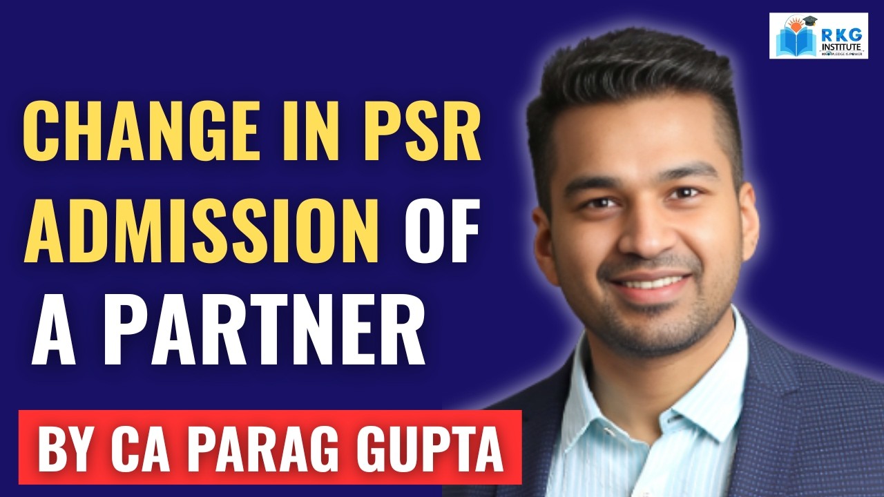 Class 12 Accounts Final Strike | Change in PSR & Admission of a Partner | Live by CA Parag Gupta
