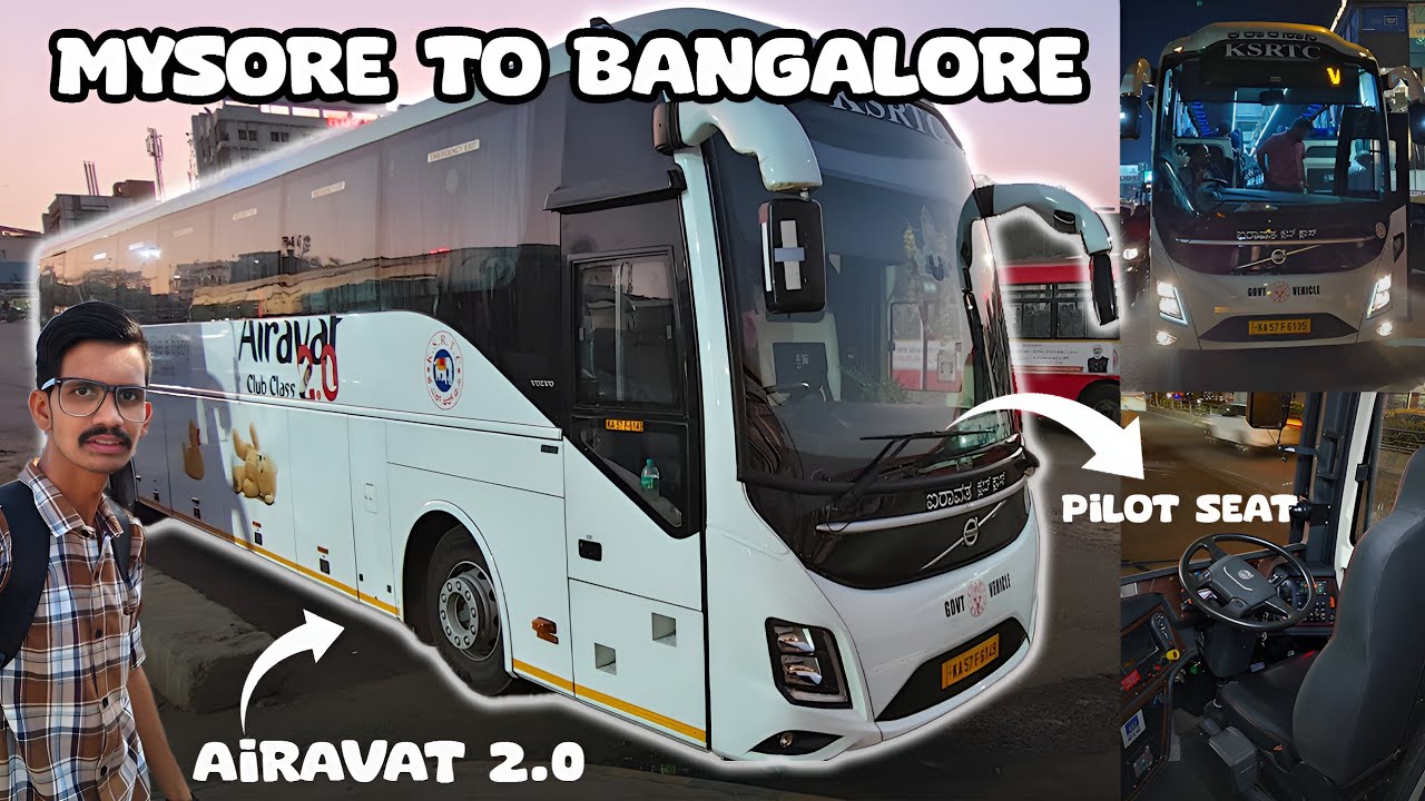 Mysore To Bangalore Bus Journey In KSRTC Airavat Club Class 2.0 Volvo 9600 