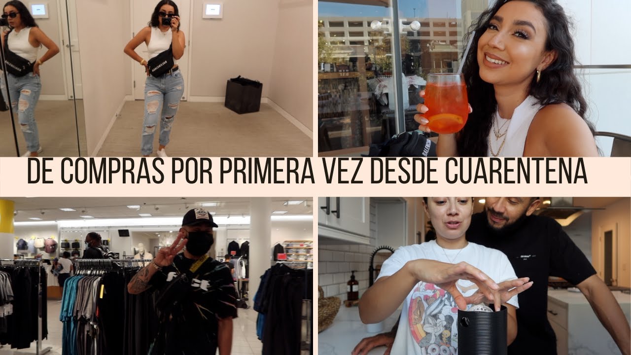 FUIMOS DE COMPRAS POR PRIMERA VEZ DESDE LA CUARENTENA