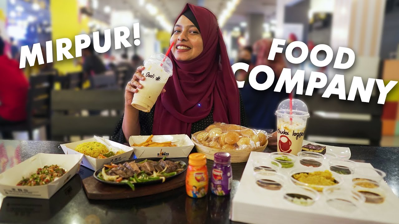 BEST PLACE TO EAT AT MIRPUR? | The Food Company