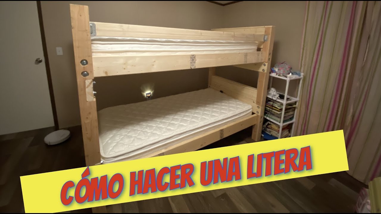 Cómo hacer una litera de madera