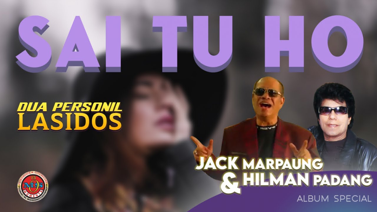 Jack Marpaung - Sai Tu Ho feat. Hilman Padang (Official Music Video)