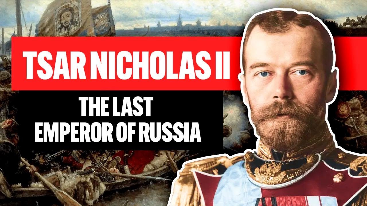 The Untold Story of Tsar Nicholas II and the Russian Empire