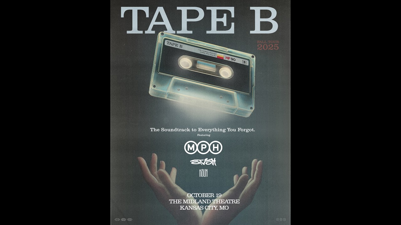 Tape B - The Soundtrack to Everything You Forgot Tour, Midland Theater, KC, MO 10.19.25