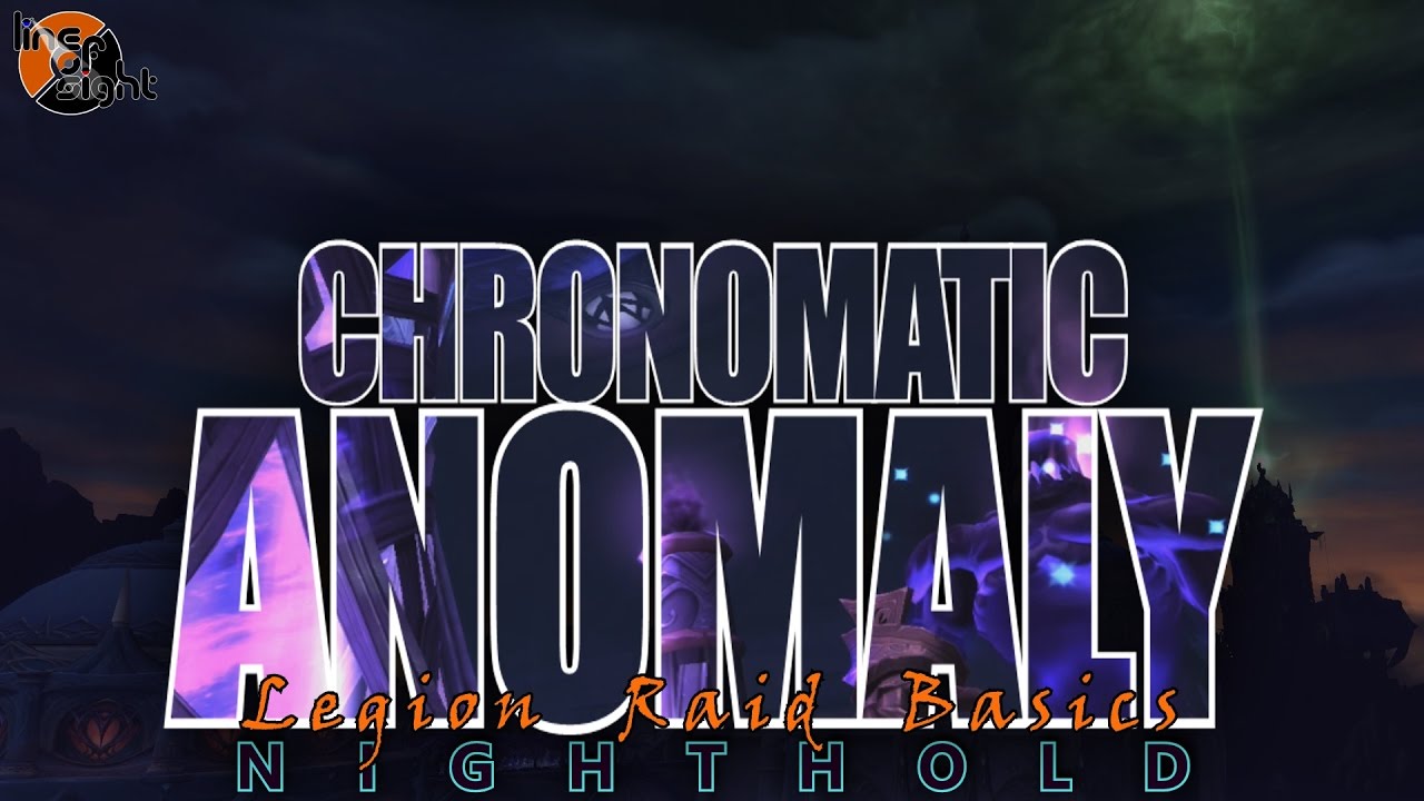 Chronomatic Anomaly: Two Minute Tips | Normal/Heroic | Legion Raid Basics
