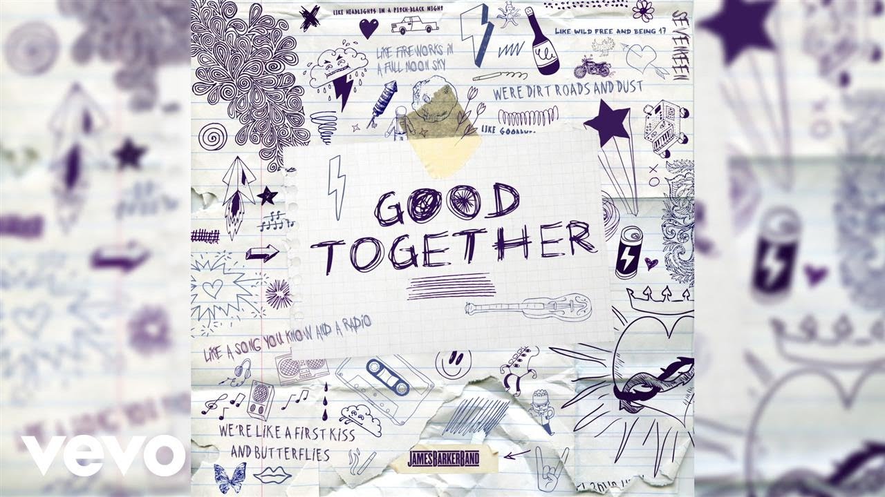 James Barker Band - Good Together (Audio)