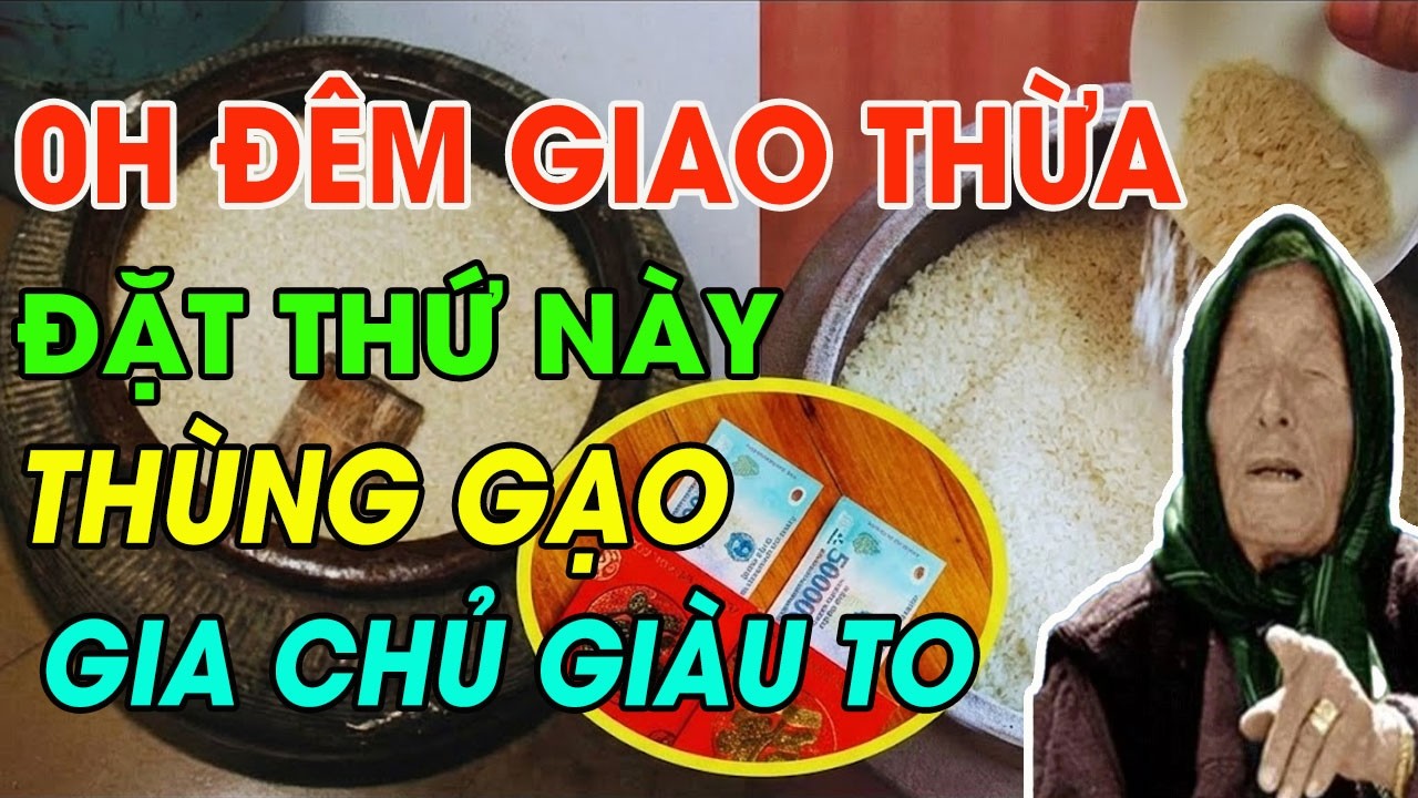 0h Đêm Giao Thừa Lén Vùi Thứ Này Dưới Thùng Gạo Gia Chủ CẢ NĂM GIÀU SANG PHÚ QUÝ,Tiền Vàng Vào Ầm Ầm