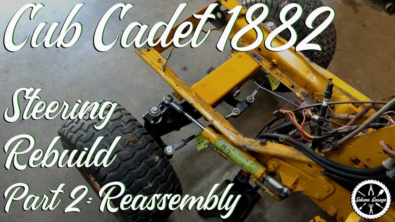 Cub Cadet 1882 Steering Rebuild - Part 2: Reassembly