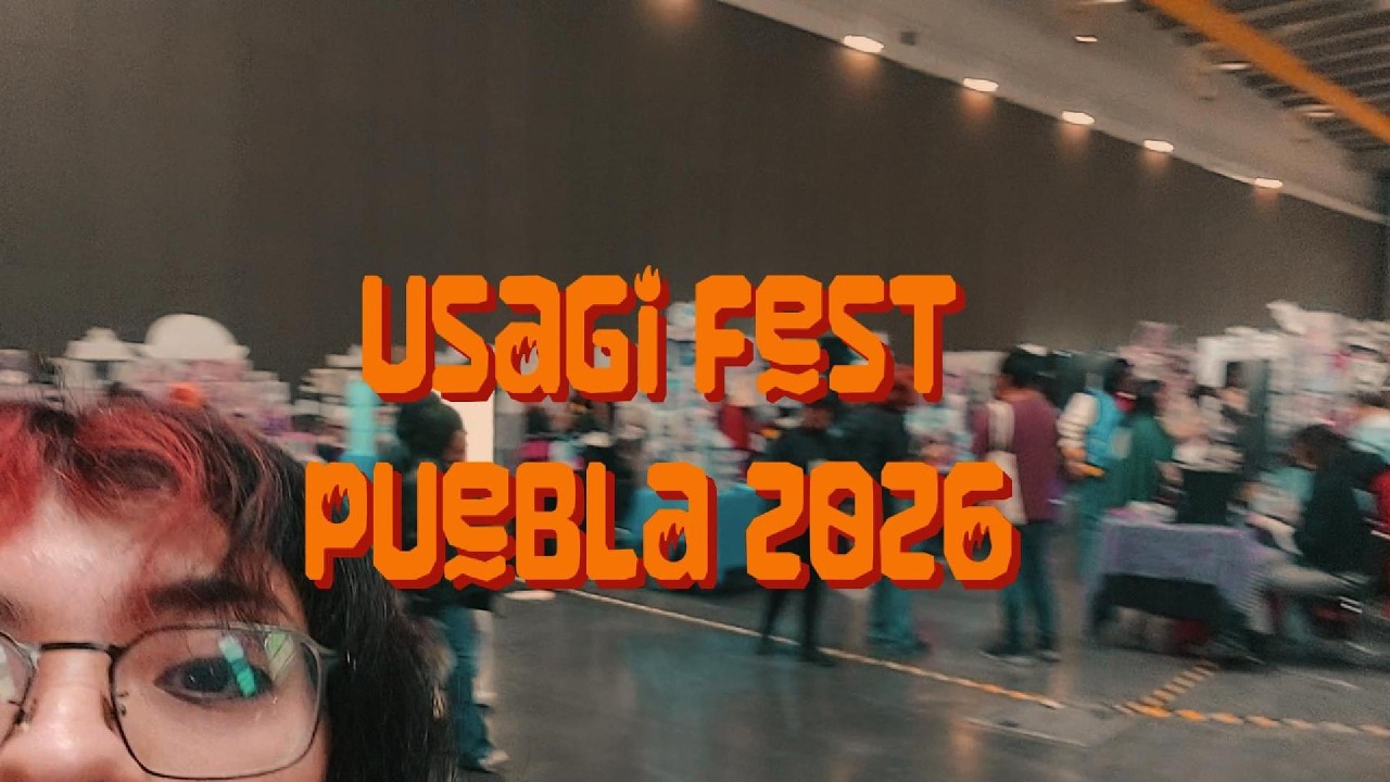 VLOG ARTIST ALLEY II USAGI FEST PUEBLA 2026