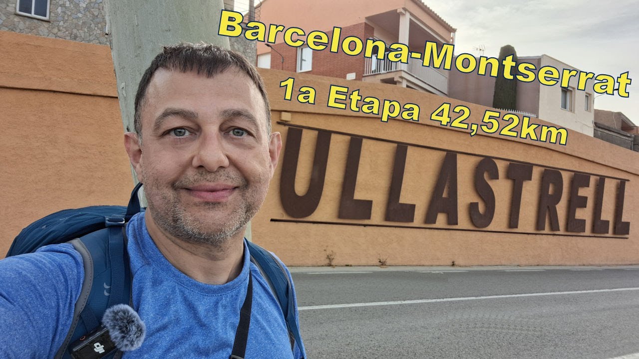 1️⃣Camino de Barcelona a Ullastrell | Comienzo el Camino a Montserrat 🚶&zwj;♂️