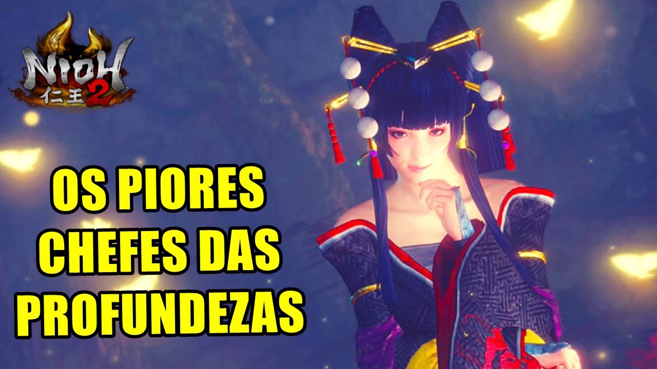 Nioh 2: O PIOR andar das profundezas! Minamoto, Shuten Doji e Nyotengu.