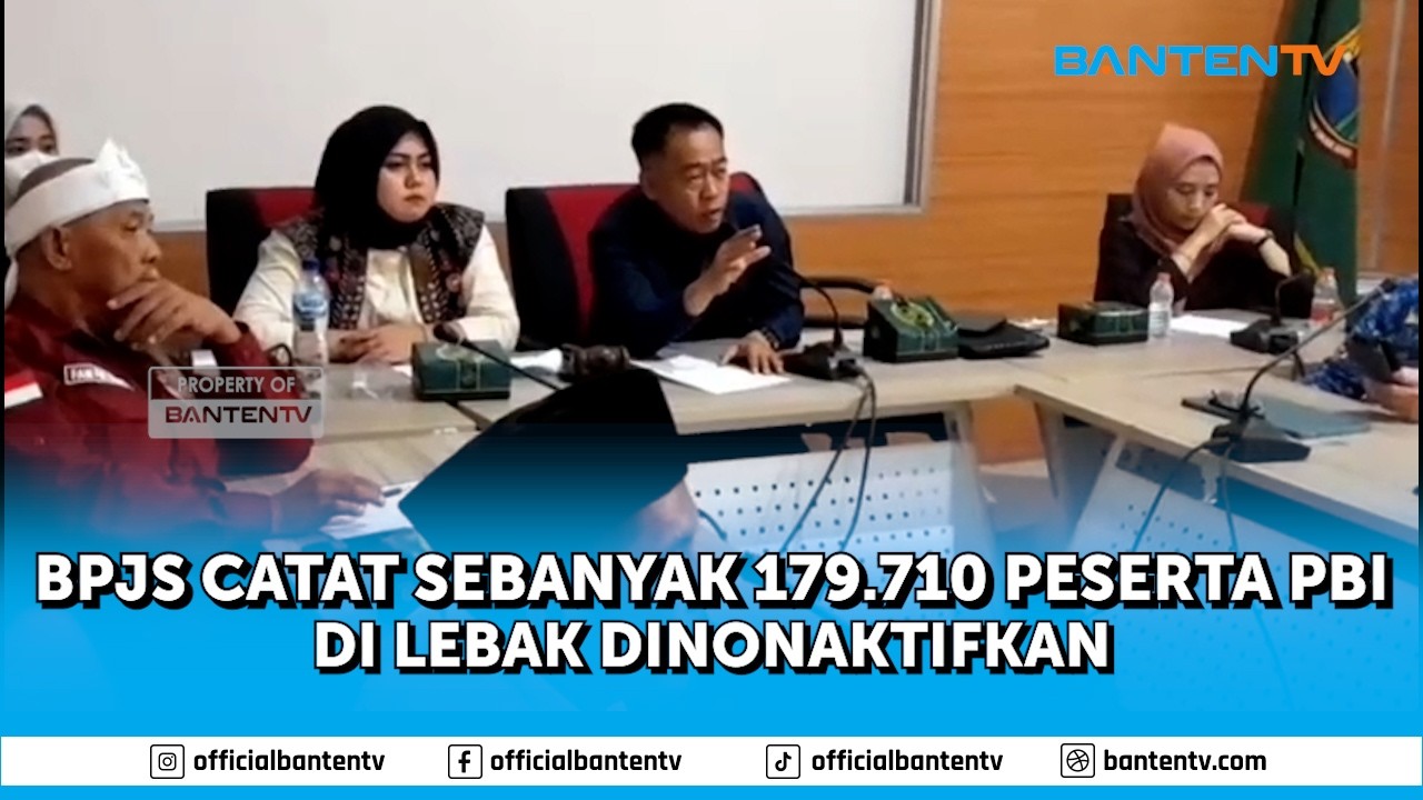 179 RIBU PESERTA BPJS PBI DI LEBAK DINONAKTIFKAN