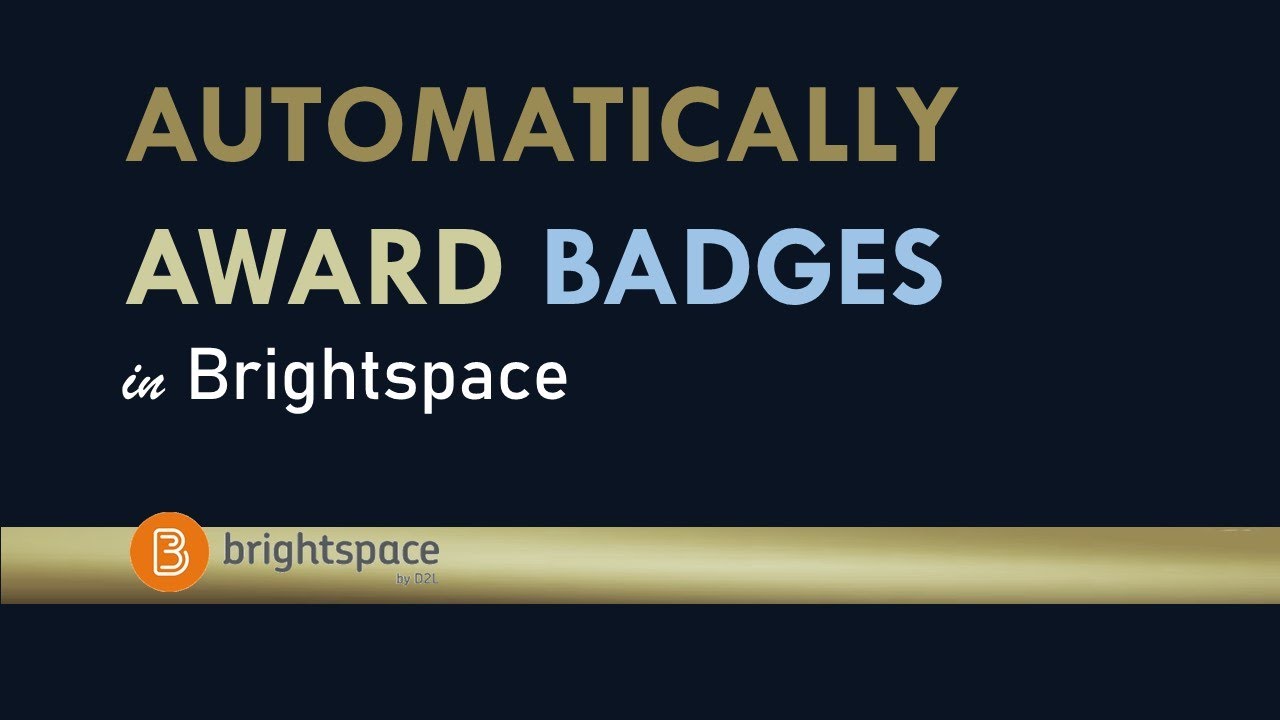 Automatically Award Badges in Brightspace